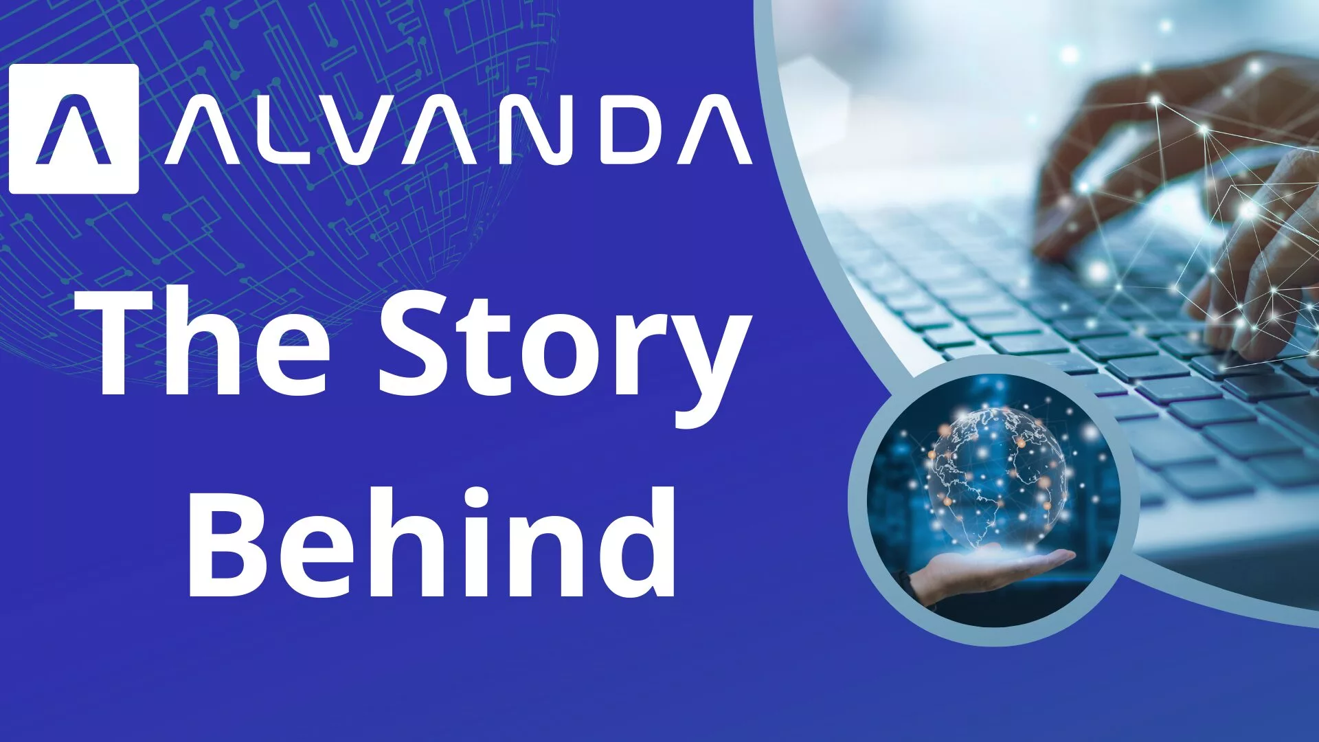 The Story Behind Alvanda